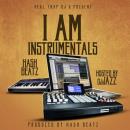 I Am Instrumentals hosted by DJ Jazz Hash Beatz