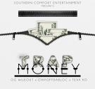 OG WileOut - Trap Money