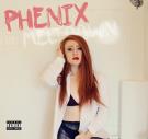 Phenix - MeltDown