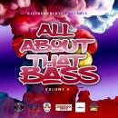 All About That Bass Volume 2 #EDM