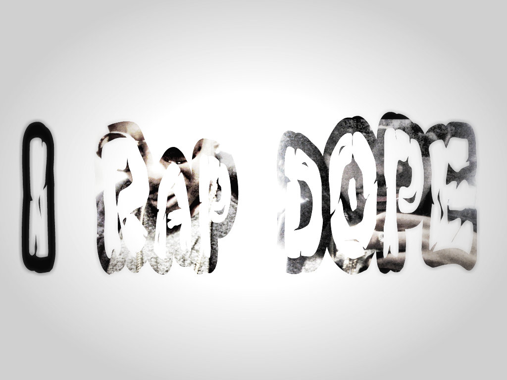 I Rap DOPE