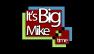 Itsbigmiketime