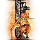 Trouble Man Heavy Is The Head [EXPLICIT]