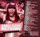 Dance Floor Meltdown