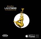 Slim Pusha - Lady Friend Slim Pusha - Lady Friend