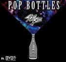 Pop Bottles Pop Bottles