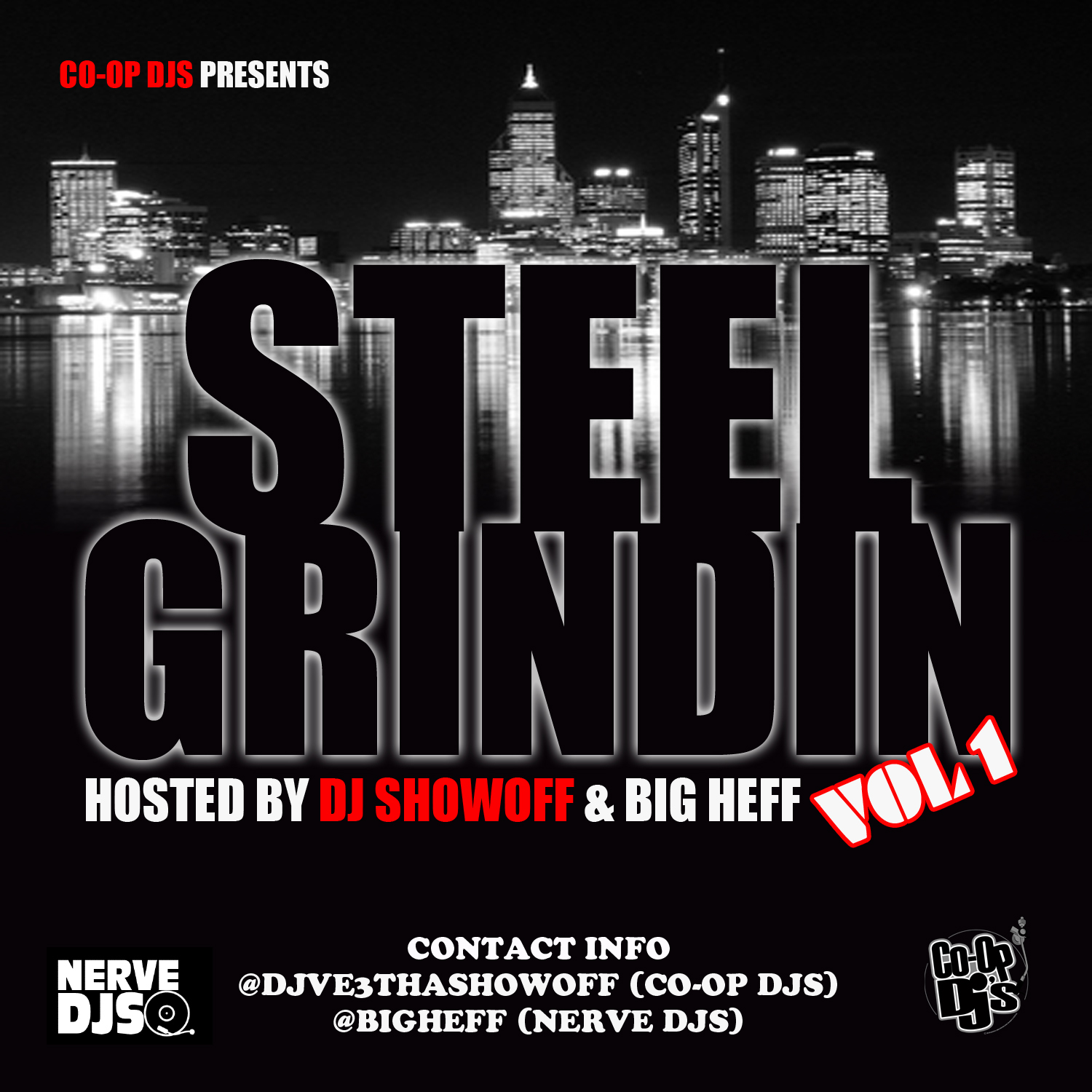 Steel Grindin V.1 Hosted By Dj ShowOff & Big Heff