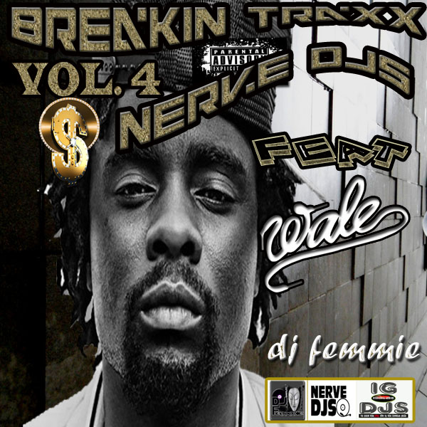 DJ FEMMIE MIXTAPES, NERVE DJS PRESENT BREAKIN TRAXX VOL. 5
