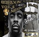 DJ FEMMIE MIXTAPES, NERVE DJS PRESENT BREAKIN TRAXX VOL. 5 DJ FEMMIE MIXTAPES, NERVE DJS PRESENT BREAKIN TRAXX VOL. 5