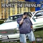 Respect The Pressure Pt 1