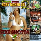 Baby Maker Og2/Fire Shotta4 Classic Reggae Baby Maker Og2/Fire Shotta4 Classic Reggae