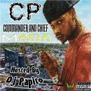 Commander and Chief Mixtape Hosted By @RealDjpapito730