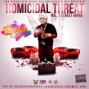 HOMICIDAL THREAT VOL 7 HOSTED BY @REALDJPAPITO730 