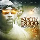 It Aint a Hit til Nate Dogg spits on it