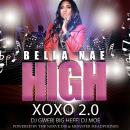 HIGH XOXO 2.0 HOSTED BY BIG HEFF DJGWEB DJMOE