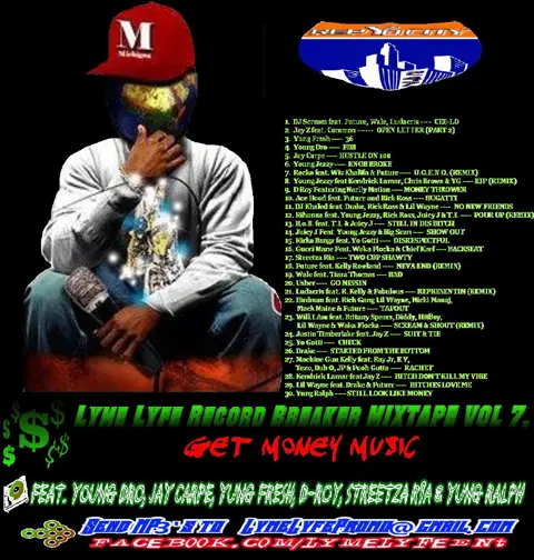 Get MONEY Music- Lyme Lyfe Record Breaker Mixtape Vol 7