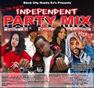 Black City Hustla DJ's Presents Independent Party Mix 19