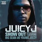 Juicy J Feat. Pimp C, T.I. & Young Jeezy - Show Out Remix (DJ Service Pack)