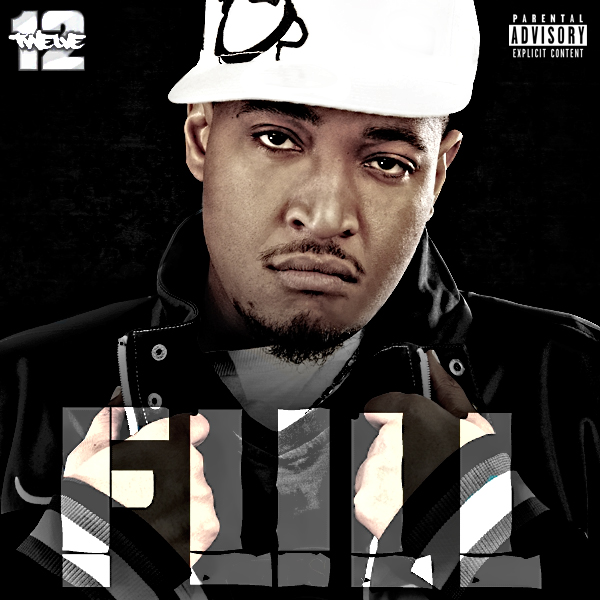 Twelve - I'm Full (Dirty)