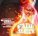 Corey Benson - Fade Away (Dirty) Corey Benson - Fade Away (Dirty)