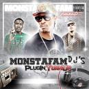 MonstaFam DJ's PlugInTurnUp Vol1