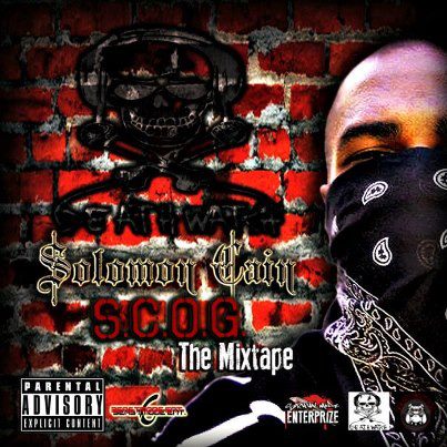 Soloman Cain Presents:S.C.O.G the Mixtape