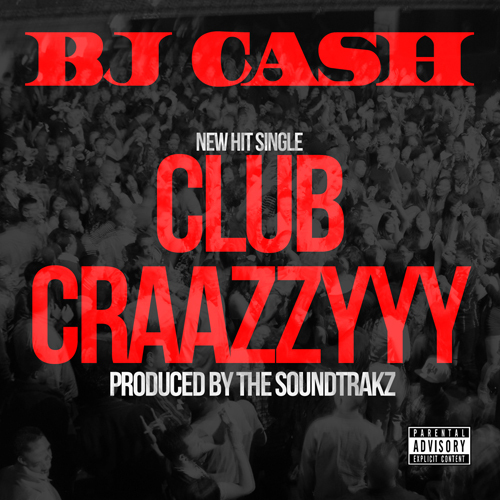 "Club Craazzy" (Dirty)