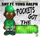 Pocket Got The Mumps Feat. Yung Ralph (Dirty)