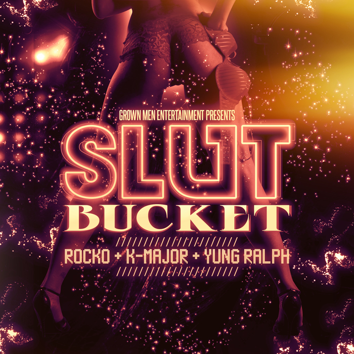Slut Bucket (Dirty)