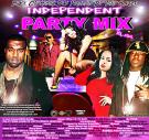 Black City Hustla Dj's Presents Dj Tony Harder Independent Party Mix 22