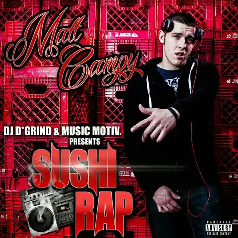 Sushi Rap Hosted by DJ D*GRind