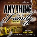 Anything for the Family Hosted by Grz Tapez