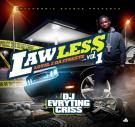 Lawless:Loyal 2 Da Streetz V1