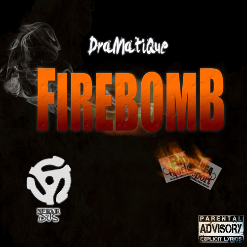 DraMatiQue - FireBomb (DJ Service Pack)