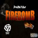 DraMatiQue - FireBomb (DJ Service Pack)