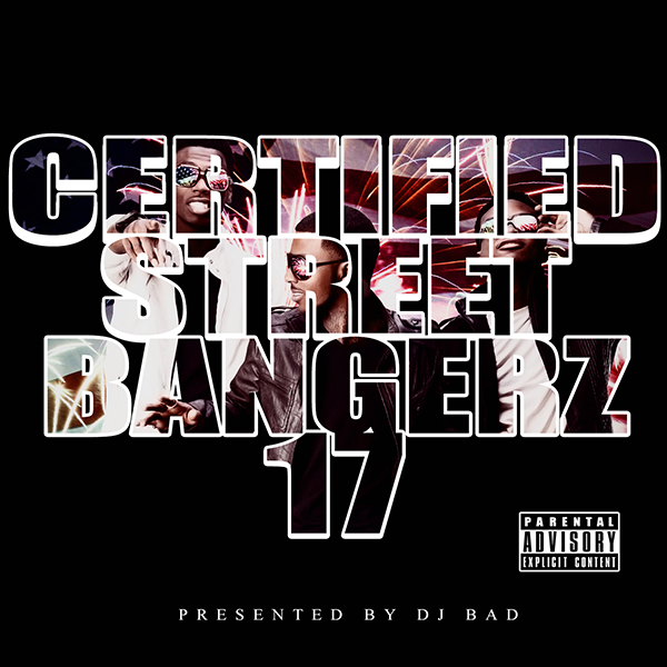CERTIFIED STREET BANGERz 17