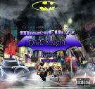 Dark Knight Rises (Hosted By Dj Buck Dark Knight Rises (Hosted By Dj Buck
