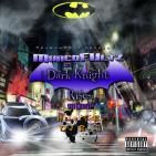 Dark Knight Rises (Hosted By Dj Buck Dark Knight Rises (Hosted By Dj Buck