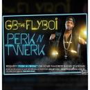 GB the FlyBoi - Perk N Twerk (Service Pack)