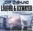 Liquor and Icewater (Asian Flu)