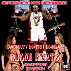 Miami Heats Mixtape (Choppers Edition)
