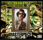 TRINIDAD JAMES THE MASTERPIECE TRINIDAD JAMES THE MASTERPIECE