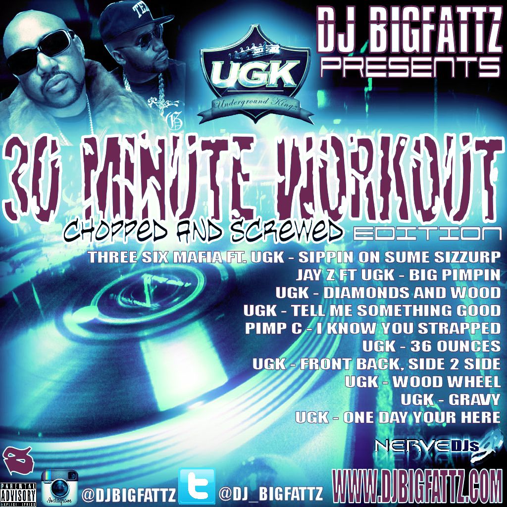 30 MINUTE WORKOUT | UGK CHOPPED AND SCREWED EDITION