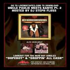 Uncle Paulie Meets Kanye Part 2