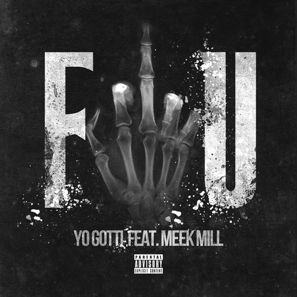 F.U. ft. Meek Mill