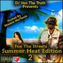 Summer Heat Edition 2 (Hosted by Mookie Mo'Tonio)