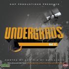 UNDERGRADS VOL. #4 Hosted By DJ Malone