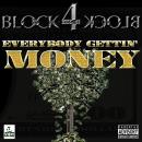 Everybody Gettin Money (DJ Service Pack)