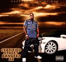 CERTIFIED STREET BANGERz 22