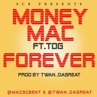 Forever ft. TDG (Prod By @TwanDaGreat)